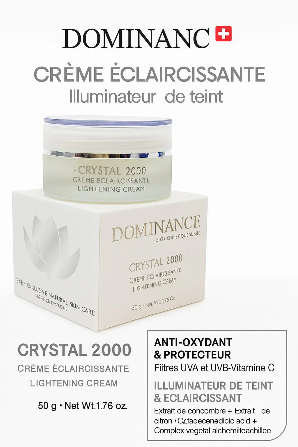 DOMINANCE CRYSTAL 2000 CREME ECLAIRCISSANTE 50 ML - Justyol