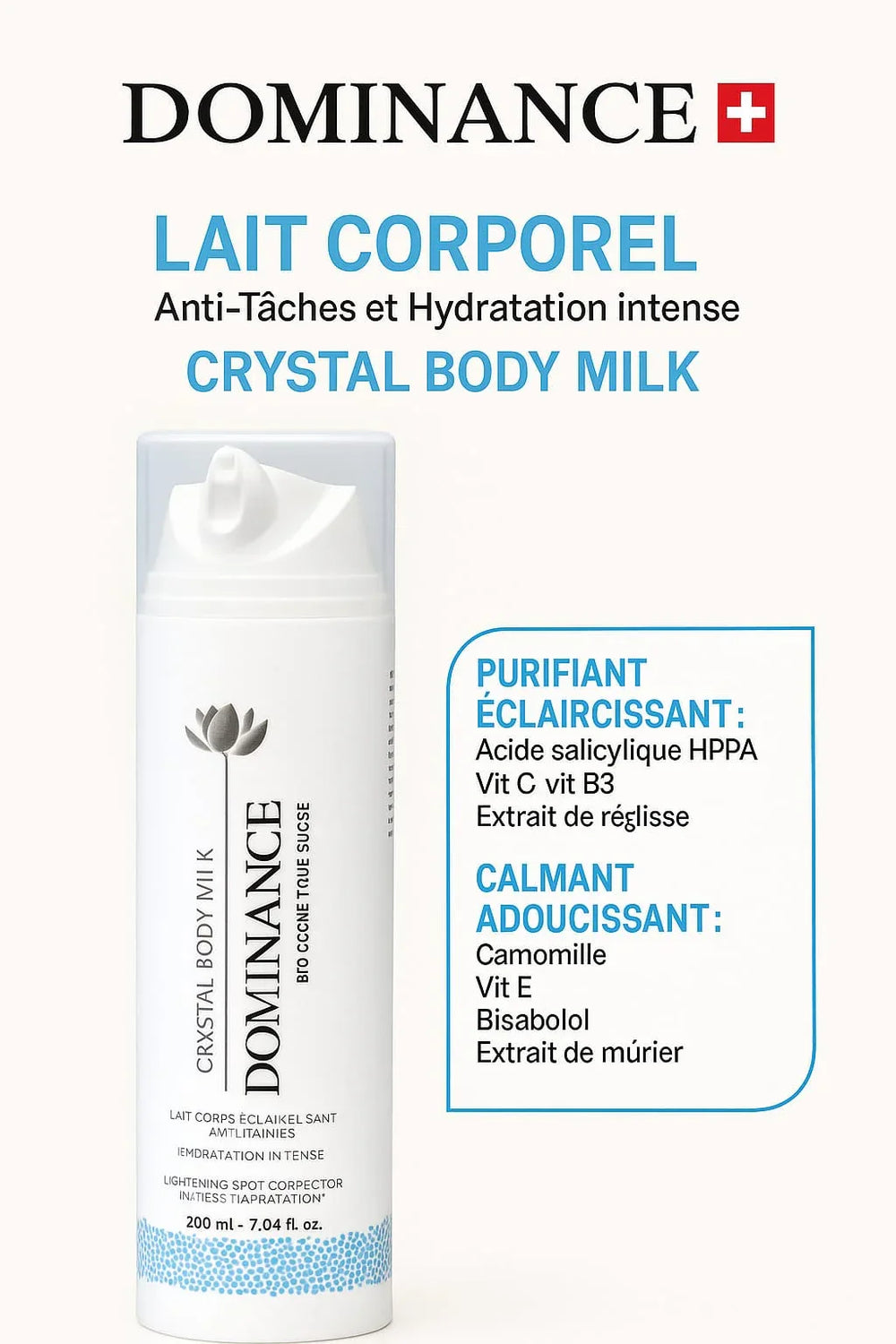 DOMINANCE LAIT CORPOREL Anti-Tâches et Hydratation intense
